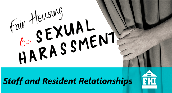 HUD settled with a California apartment and property management firm on a sexual harassment complaint involving maintenance worker