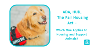 ADA, HUD, the Fair Housing Act: Which One Applies to Housing and Support Animals and service animal