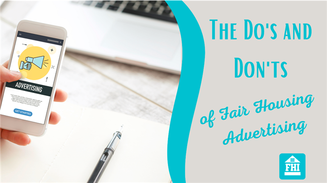 4-18-22 fair housing advertising Fair Housing Advertising is essential to business but here is how to avoid common mistakes that can lead to violations for your rental housing business.