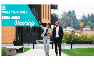 What You Should Know About ‘Steering’ Housing Prospects What you should know about "steering" housing prospects and the Fair Housing Act even if you have the best of intentions to help.