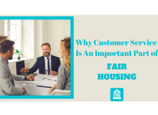 Why Customer Service Is An Important Part of Fair Housing Why Customer Service Is An Important Part of Fair Housing