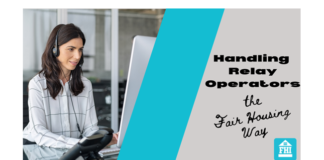 Did you know refusing to talk to a relay operator and provide information is discriminatory and denying access to housing because of a disability and a fair housing issue?