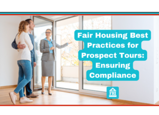 Disparity in how you conduct your prospect tours could leave you open for potential fair housing complaints so here are some best practices