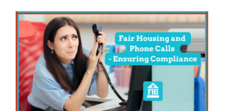 Property management professionals must remain vigilant about the potential fair housing implications associated with phone calls and testing