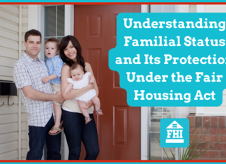 Common "accidental" violations of familial status by rental property owners and property managers and compliance with the fair housing act.