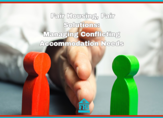 Managing Conflicting Accommodation Needs In Fair Housing Managing conflicting accommodation requests demands a balanced approach that respects the rights and needs of all residents.