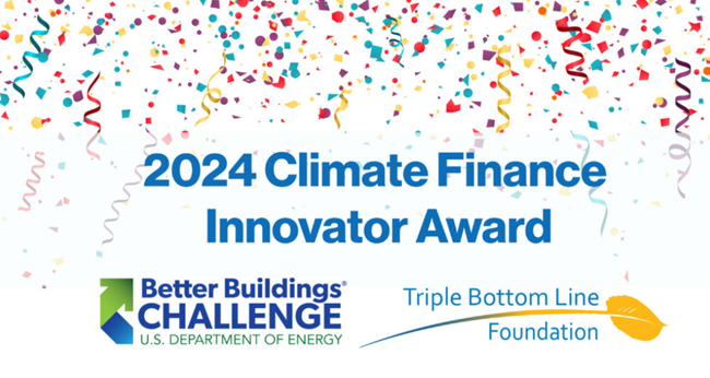The TBL fund can help with flexible financing for green products and clean energy projects for your low-income multifamily housing property