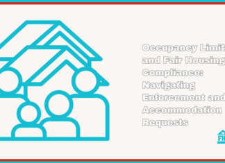 Occupancy limits, fair housing compliance and navigating occupancy enforcement when requests for reasonable accommodation are involved.