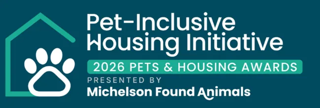 5-19-26 pets and housing awards Michelson Found Animals’ Pet-Inclusive Housing Initiative is inviting housing professionals, to join the 2026 Pets & Housing Awards virtual presentation on June 10, 2026.