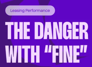 The most dangerous leasing signal word when reviewing your leasing performance is “fine.” It can show up when occupancy reads high